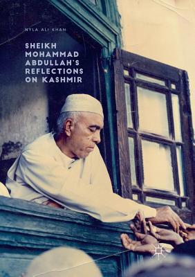 Sheikh Mohammad Abdullah's Reflections on Kashmir 3319843192 Book Cover