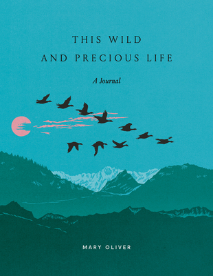 This Wild and Precious Life: A Journal 0593580281 Book Cover