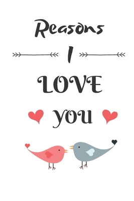 Reason I Love You notebook Engagement Gift notebook  valentines day gift pocket journal: Journal / Notebook / Diary Gift 120 pages, 6”x9”, Soft Cover, Matte Finish