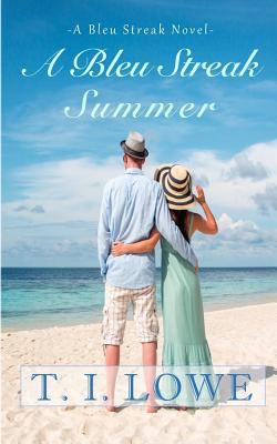 A Bleu Streak Summer 1534872825 Book Cover