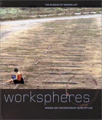 Workspheres: Design and Contemporary Work Styles 0870700138 Book Cover