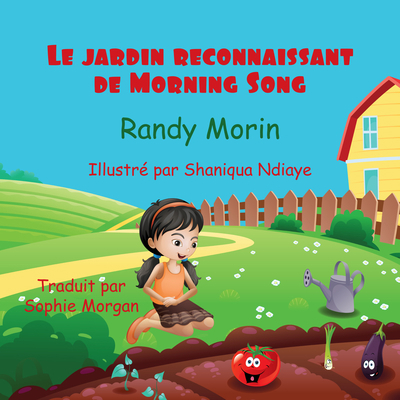 Le Jardin Reconnaissant de Morning Song [French] 1772312126 Book Cover