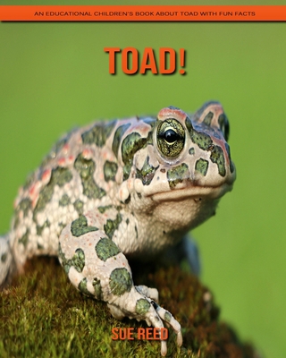 Paperback Toad! An Educational Children's Book about Toad with Fun Facts [Large Print] Book