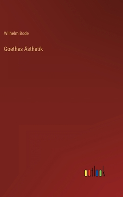 Goethes Ästhetik [German] 3368613952 Book Cover