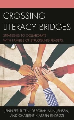 Crossing Literacy Bridges: Strategies to Collab... 1475841841 Book Cover