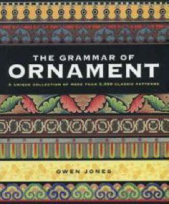 The Grammar of Ornament: Illustrated by Example... 1408101440 Book Cover