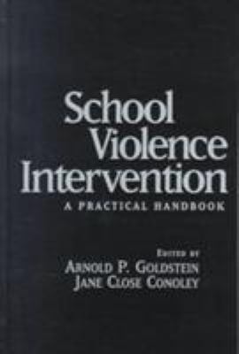 School Violence Intervention: A Practical Handbook 1572301759 Book Cover