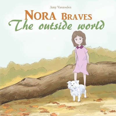 Nora Braves the Outside World 1096617390 Book Cover