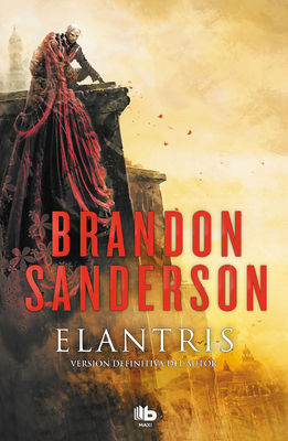 Elantris (Spanish Edition) [Spanish] 8490705836 Book Cover