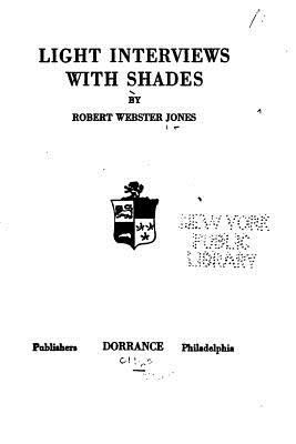 Light Interviews with Shades 1530241405 Book Cover