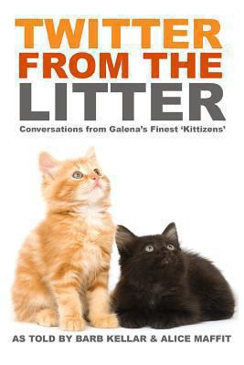 Twitter from the Litter: Emails from Louis and ... 1481092596 Book Cover