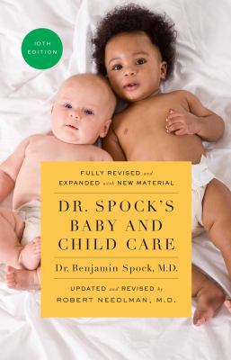 Dr. Spock's Baby and Child Care, 10th Edition 1501175335 Book Cover