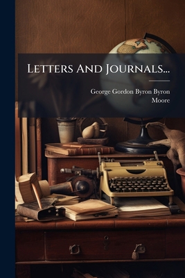Letters And Journals...: With Notices Of His Life 1175253855 Book Cover
