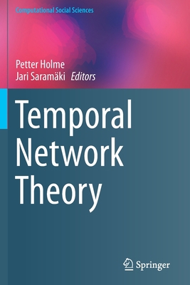 Temporal Network Theory 3030234975 Book Cover