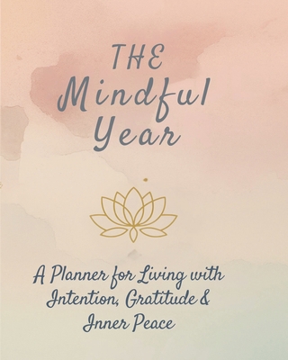 The Mindful Year [Large Print] 1971164461 Book Cover