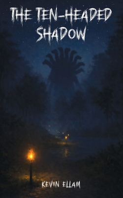 The Ten-headed Shadow 1807230732 Book Cover