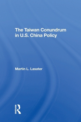 Taiwan Conundrum 0367304864 Book Cover