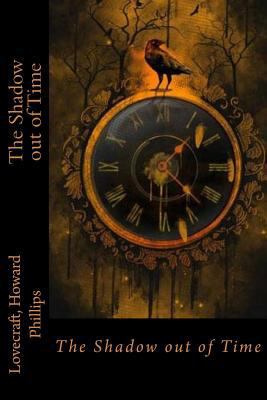 The Shadow out of Time 1539158403 Book Cover