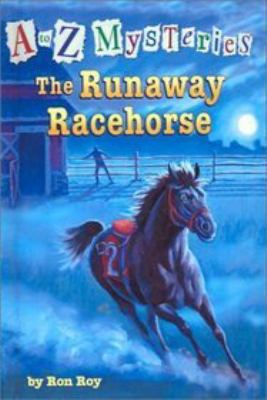 The Runaway Racehorse (A to Z Mysteries) 0439444764 Book Cover