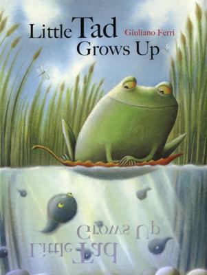 Little Tad Grows Up 0698400607 Book Cover