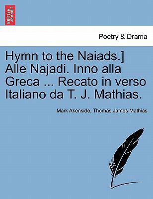 Hymn to the Naiads.] Alle Najadi. Inno Alla Gre... 1241166307 Book Cover