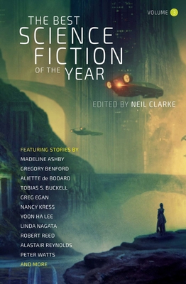 The Best Science Fiction of the Year: Volume Three 1597809365 Book Cover