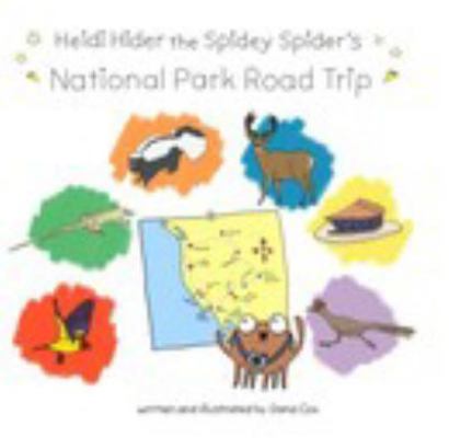 Heidi Hider the Spidey Spider's National Park Road Trip