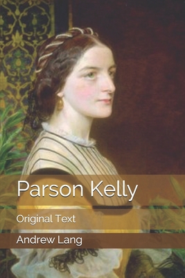 Parson Kelly: Original Text B0858TGCPV Book Cover