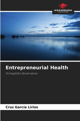 Entrepreneurial Health 6207052730 Book Cover