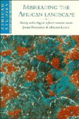 Misreading the African Landscape: Society and E... 0521563534 Book Cover