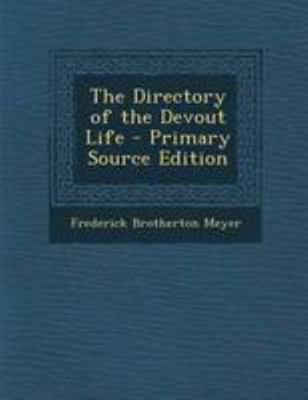 The Directory of the Devout Life 1295128667 Book Cover