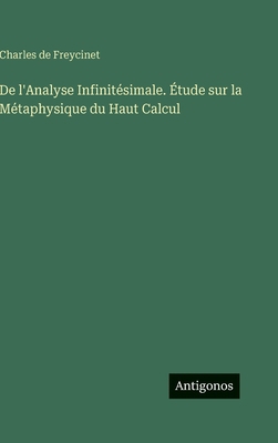 De l'Analyse Infinitésimale. Étude sur la Métap... [French] 3388447373 Book Cover