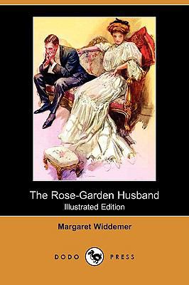 The Rose-Garden Husband (Illustrated Edition) (... 1409956199 Book Cover
