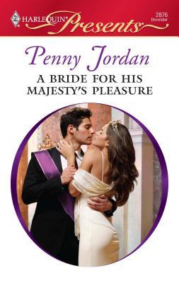 A Bride for His Majesty's Pleasure 0373128762 Book Cover