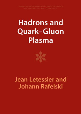 Hadrons and Quark-Gluon Plasma 1009290703 Book Cover