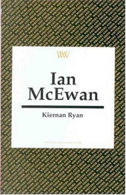 Ian McEwan (Writers and their Work) 074630742X Book Cover