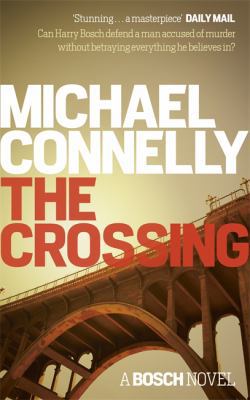 The Crossing (Harry Bosch Series) 1409145883 Book Cover