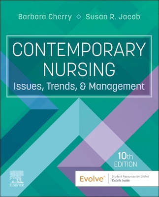 Contemporary Nursing: Issues, Trends, and Manag... 044312356X Book Cover