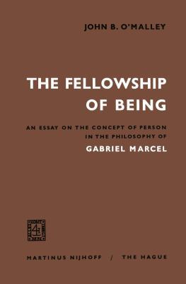 The Fellowship of Being: An Essay on the Concep... 9401186774 Book Cover