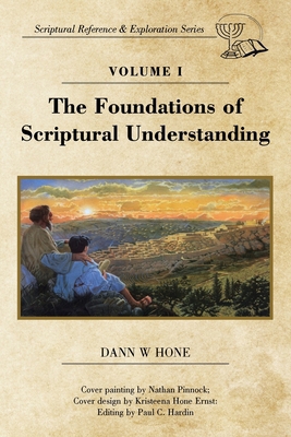 The Foundations of Scriptural Understanding: Sc... B0DJPMFKFJ Book Cover