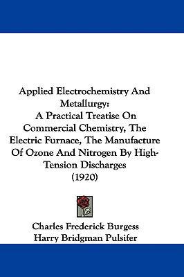 Applied Electrochemistry And Metallurgy: A Prac... 1104029634 Book Cover