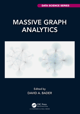 Massive Graph Analytics 0367464128 Book Cover