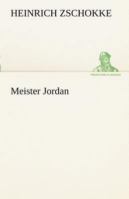 Meister Jordan [German] 3842415427 Book Cover