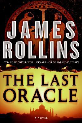 The Last Oracle: A SIGMA Force Novel 0061230944 Book Cover