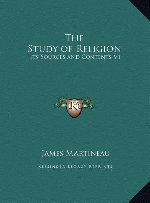 The Study of Religion: Its Sources and Contents V1 1169790100 Book Cover