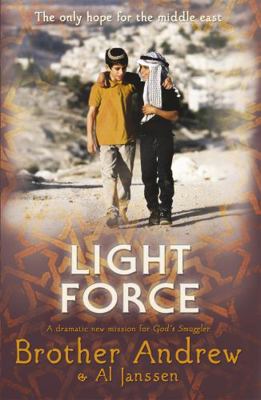 Light Force: The Only Hope for the Middle East 034096491X Book Cover