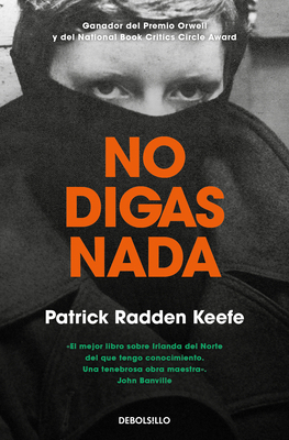 No Digas NADA / Say Nothing [Spanish] 8466356096 Book Cover