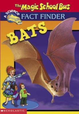 Bats (Magic School Bus Fact Finder) 0439314356 Book Cover