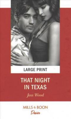 That Night in Texas [Large Print] 0263083640 Book Cover