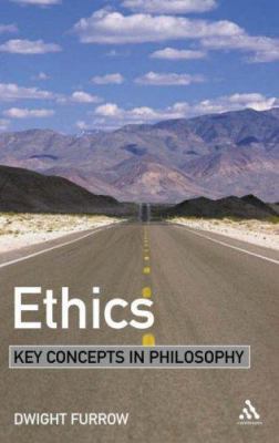 Ethics (Key Concepts in Philosophy) 0826472443 Book Cover